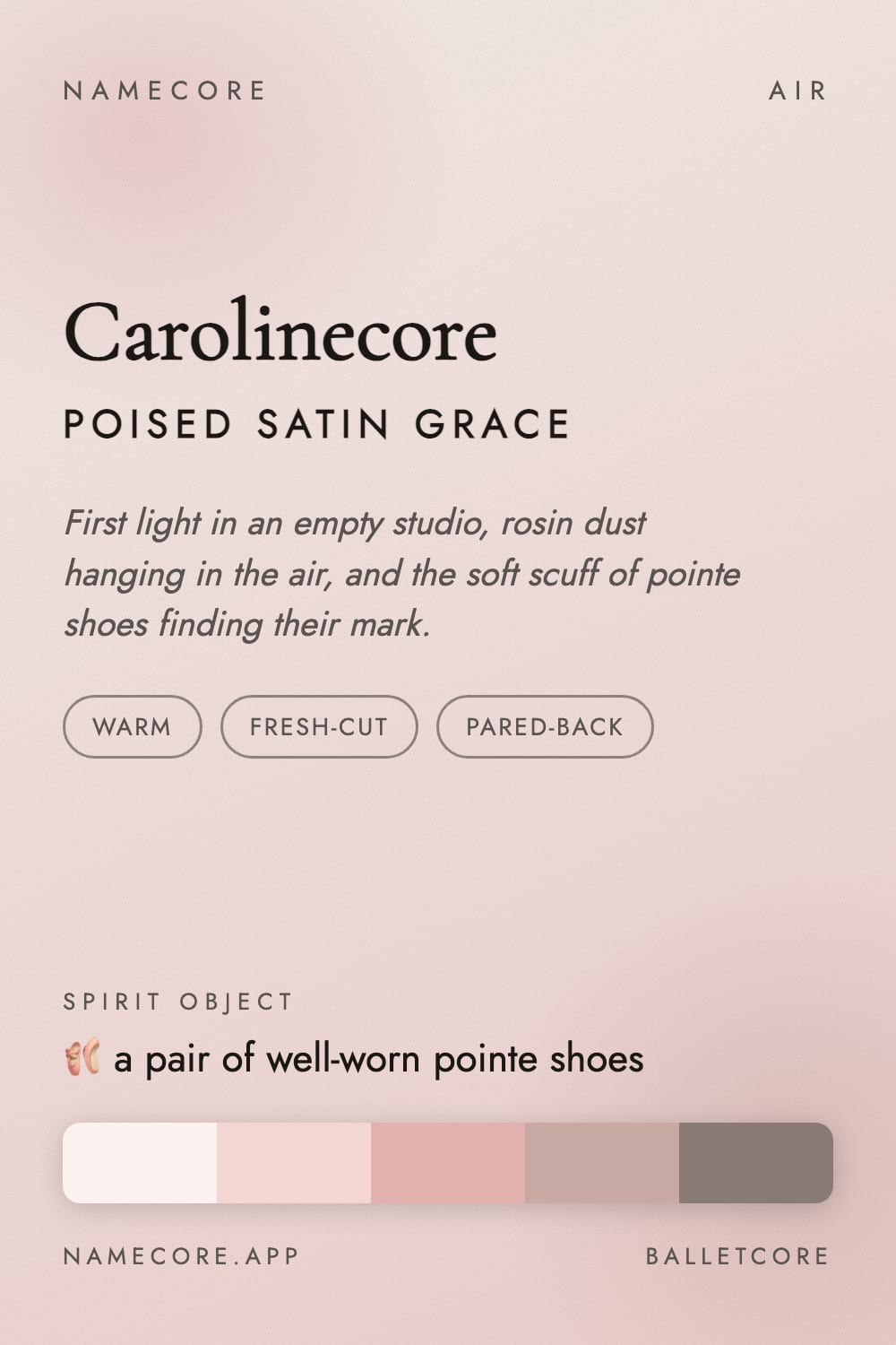 Caroline aesthetic card - Carolinecore: a Balletcore palette, Cormorant Garamond type and a pair of well-worn pointe shoes