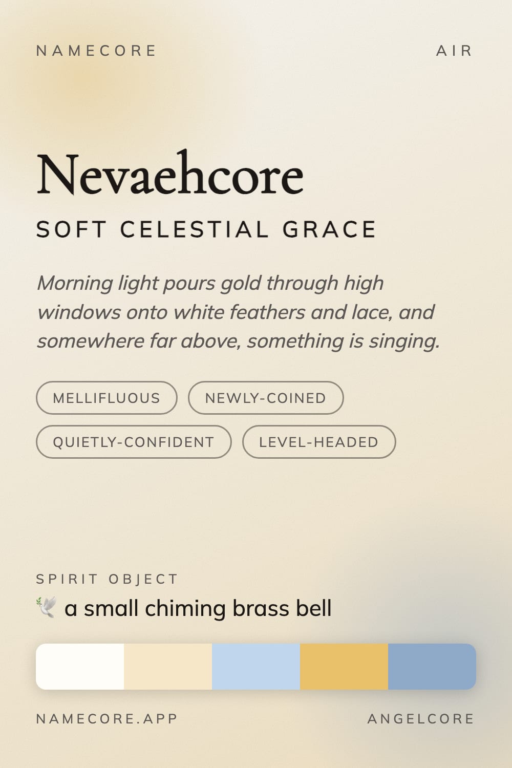 Nevaeh aesthetic card - Nevaehcore: a Angelcore palette, Cormorant Garamond type and a small chiming brass bell